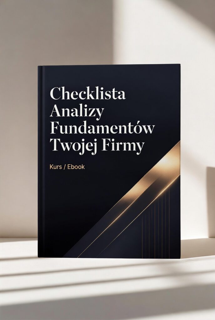 Checklista Analizy Fundamentów Twojej Firmy