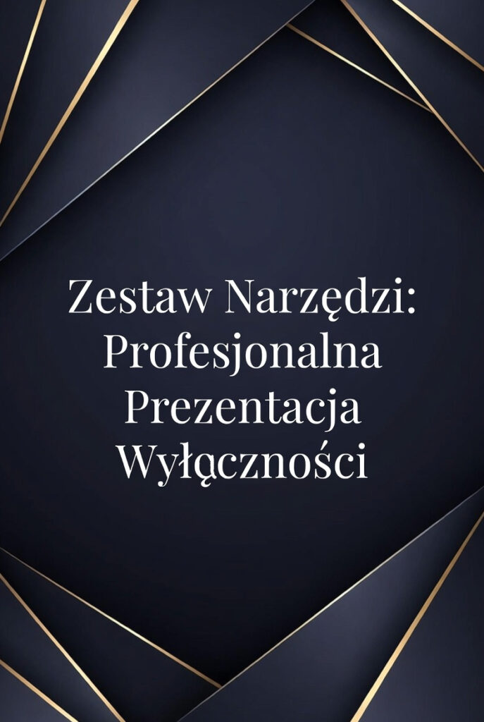 Zestaw Narzędzi: Profesjonalna Prezentacja Wyłączności